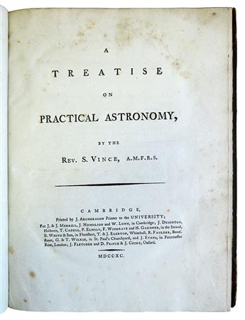 VINCE, SAMUEL. A Treatise on Practical Astronomy.  1790